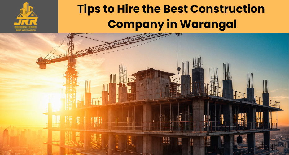 Best Construction Company in warangal